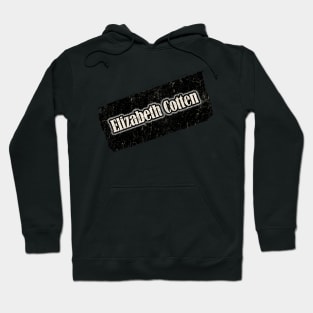 Elizabeth Cotten Hoodie